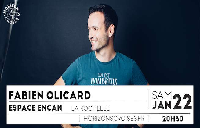 Fabien Olicard - Espace Encan, La Rochelle - 22 Janvier 2022
