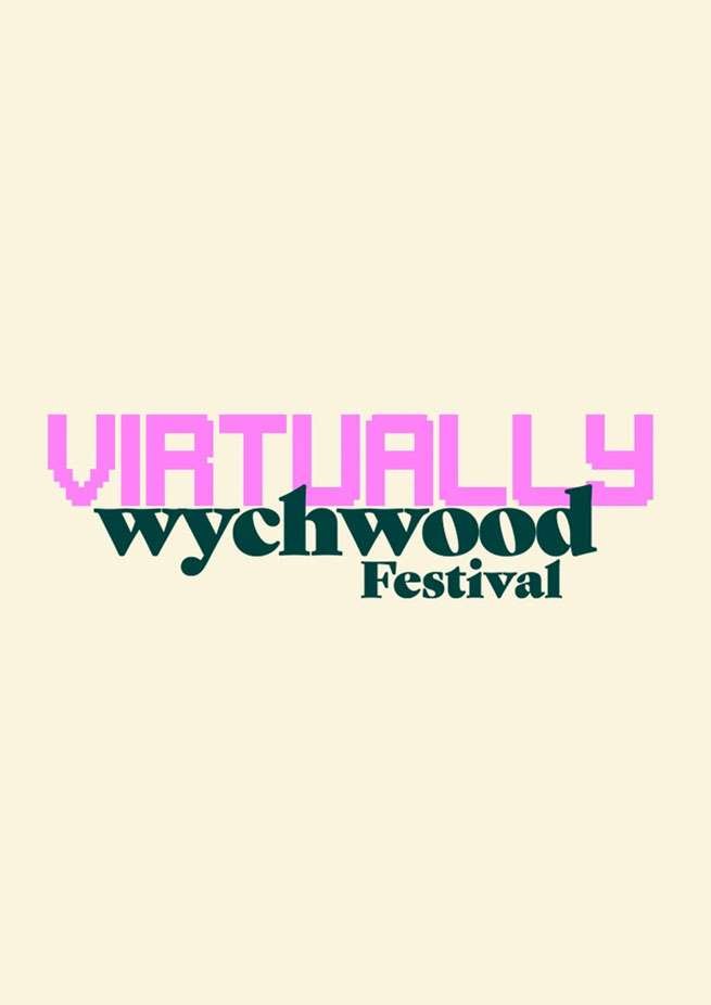 Virtually Wychwood Live 2021